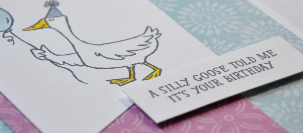Silly Goose card, Stampin'Up! 'Silly Goose' stamp set, stampin'Up! homemade birthday card,birthday card